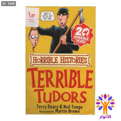 Horrible Histories: Terrible Tudors