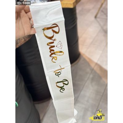 وشاح Bride to be