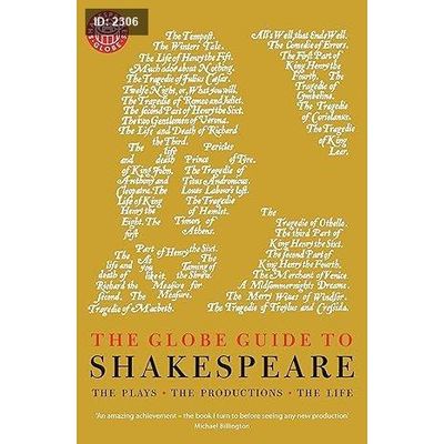 The Globe Guide to Shakespeare