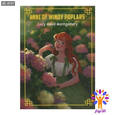 ANNE OF WINDY POPLARS