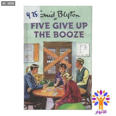 FIVE GIVE UP THE BOOZE
