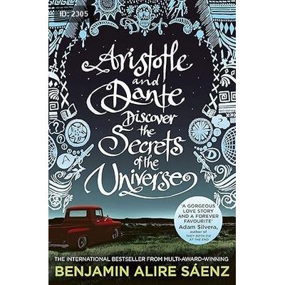 Aristotle and dante discover the secrets of the universe
