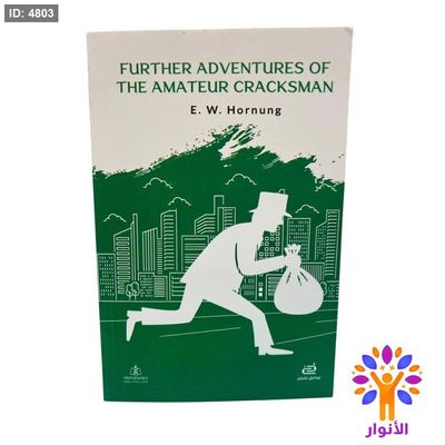 Further Adventures of the Amateur Cracksman